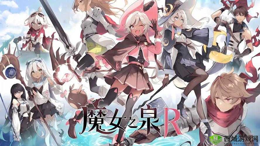 深入剖析魔女之泉3主角特性，掌握核心信息策略，全面提升游戏价值与体验
